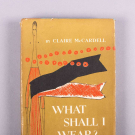 FIRST EDITION CLAIRE MCCARDELL BOOK, USA, 1956